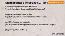 Bri Edwards - Stepdaughter's Response.....  [my stepdaughter's poem response to my poem 'Bri's 'Forced-visit' To The Finger Lakes, Sept.2014; personal; VERY SHORT; humor]