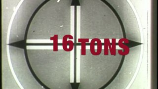 SIXTEEN TONS ~ Jackson Holly