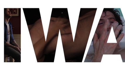 I Want You Love Bande Annonce (Cinéma Gay - 2013)