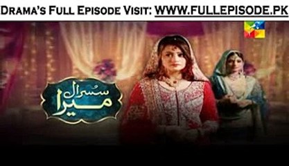 Susraal Mera Episode 28 - 29th October 2014