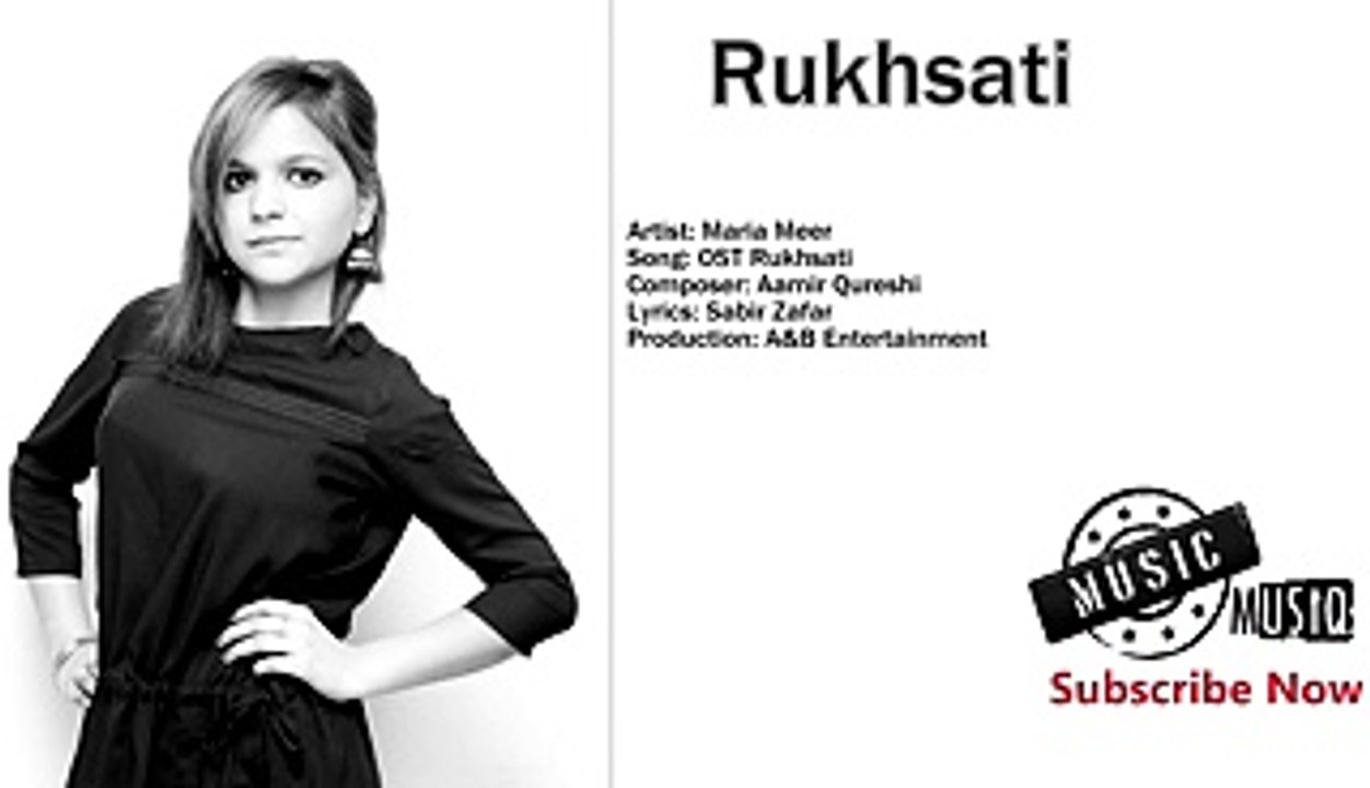 Rukhsati Song Maria Meer