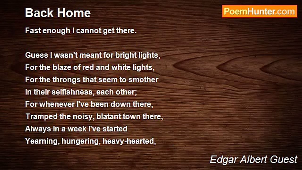 Edgar Albert Guest - Back Home