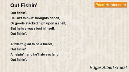 Edgar Albert Guest - Out Fishin'