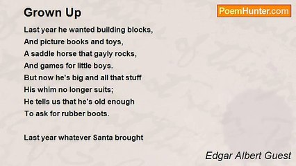 Edgar Albert Guest - Grown Up