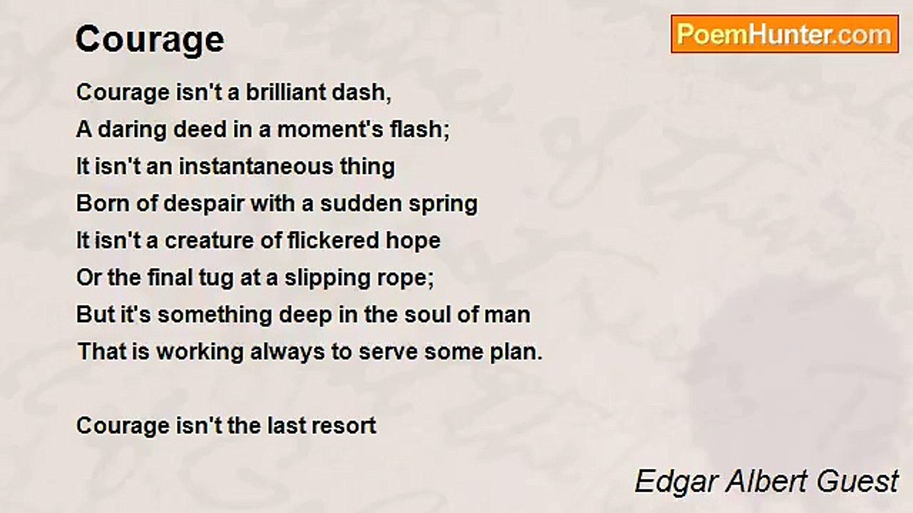 Edgar Albert Guest - Courage