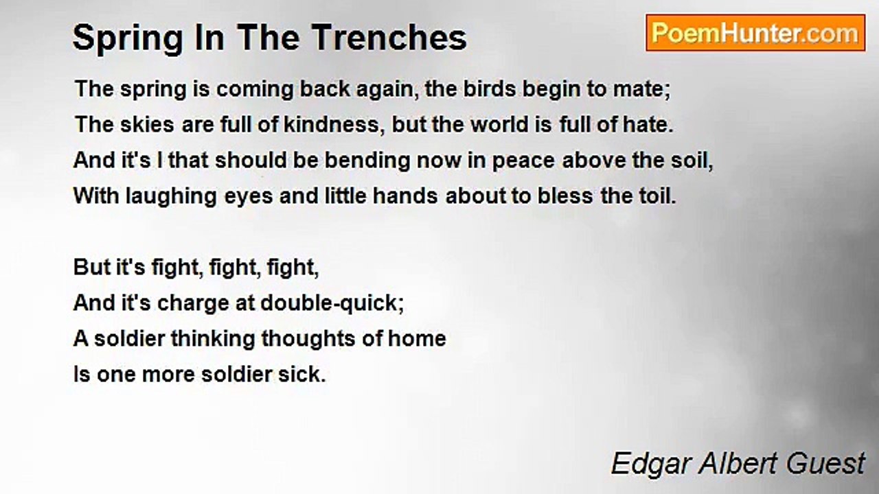 Edgar Albert Guest - Spring In The Trenches