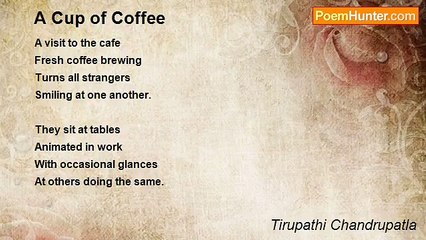 Tirupathi Chandrupatla - A Cup of Coffee