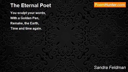 Sandra Feldman - The Eternal Poet