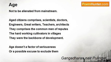 Gangadharan nair Pulingat.. - Age