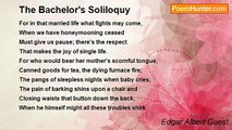 Edgar Albert Guest - The Bachelor's Soliloquy