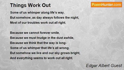 Edgar Albert Guest - Things Work Out