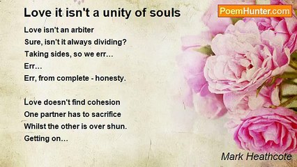 Mark Heathcote - Love it isn't a unity of souls