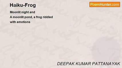DEEPAK KUMAR PATTANAYAK - Haiku-Frog