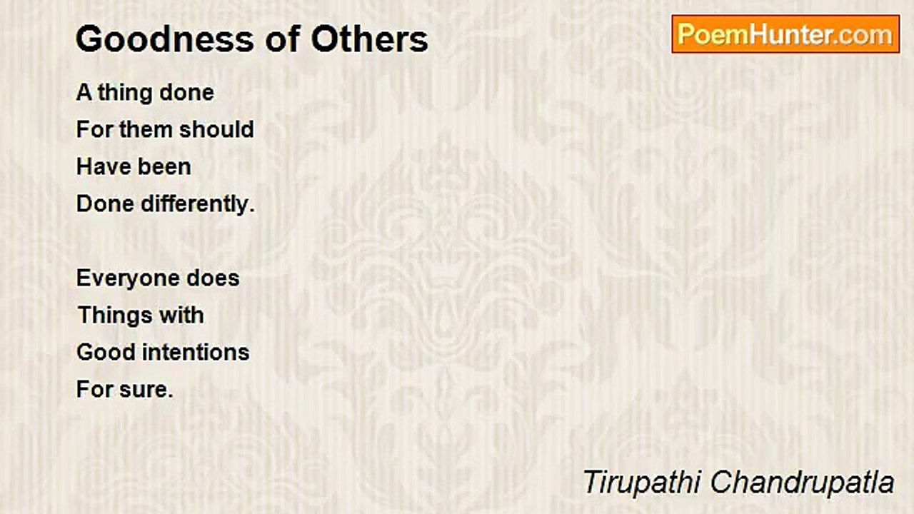 Tirupathi Chandrupatla - Goodness of Others