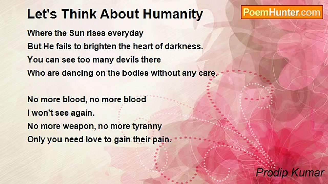 Prodip Kumar - Let's Think About Humanity