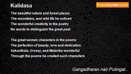 Gangadharan nair Pulingat.. - Kalidasa
