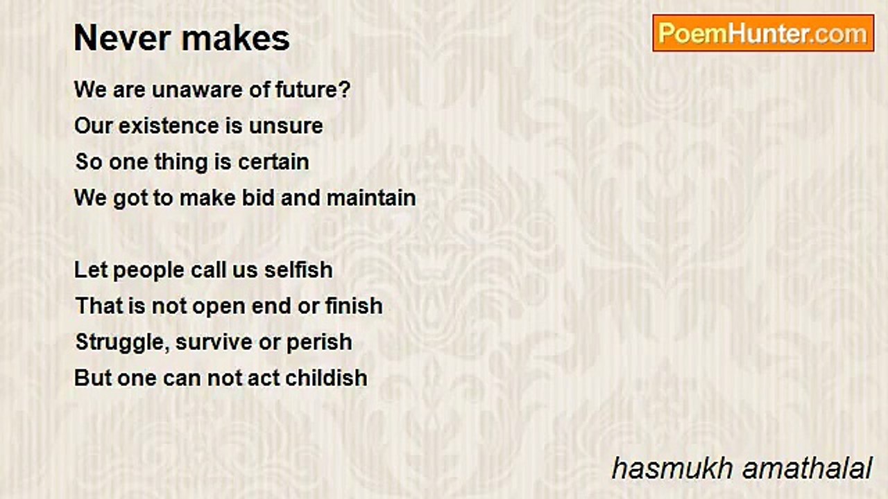 hasmukh amathalal - Never makes