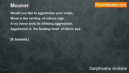 Sanjibsaha Aniketa - Moaner