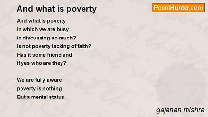 gajanan mishra - And what is poverty