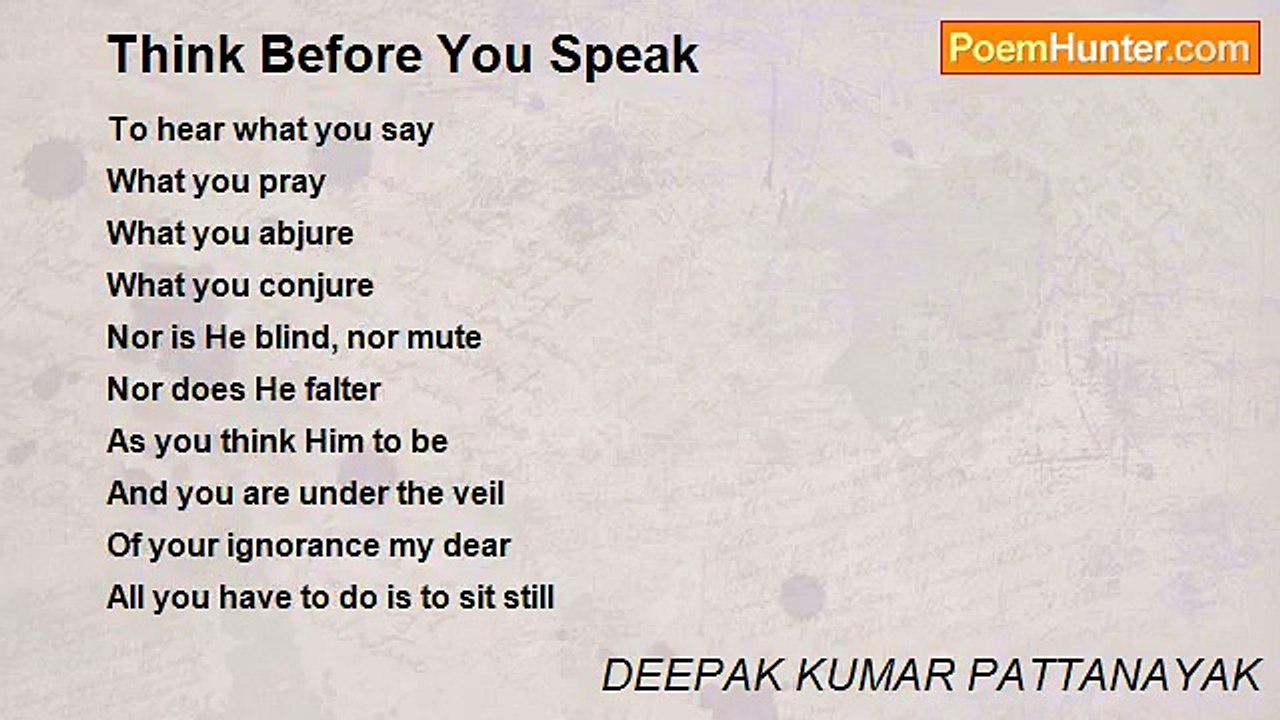 DEEPAK KUMAR PATTANAYAK - Think Before You Speak