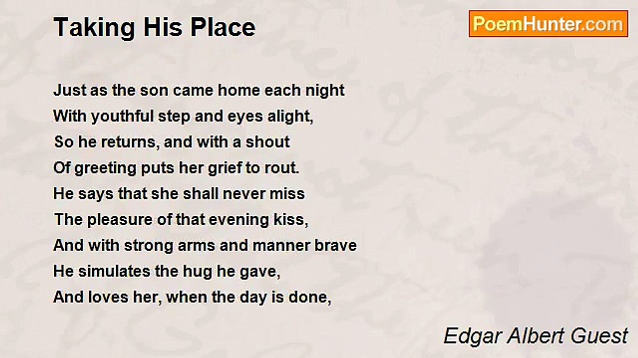 Edgar Albert Guest - Taking His Place