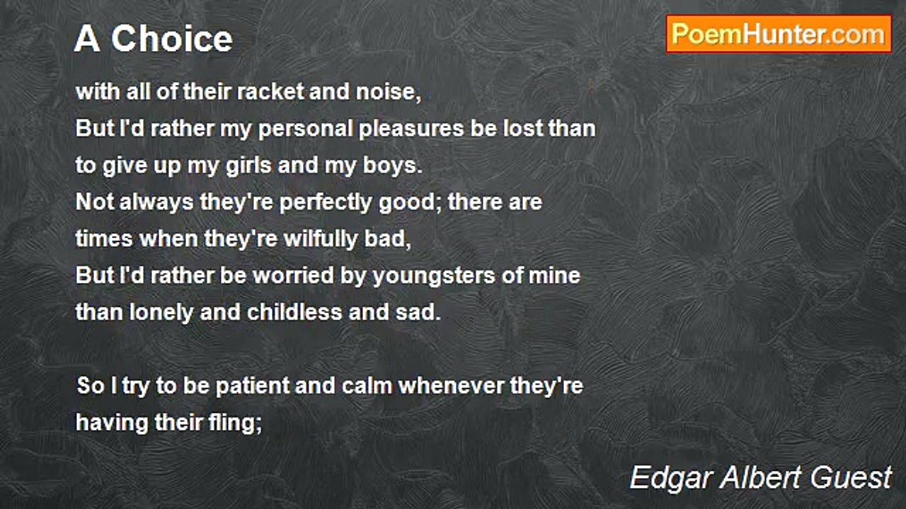 Edgar Albert Guest - A Choice
