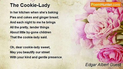 Edgar Albert Guest - The Cookie-Lady