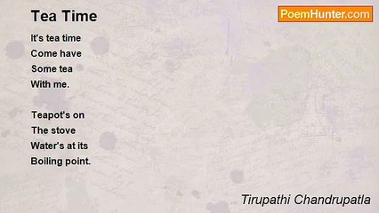 Tirupathi Chandrupatla - Tea Time