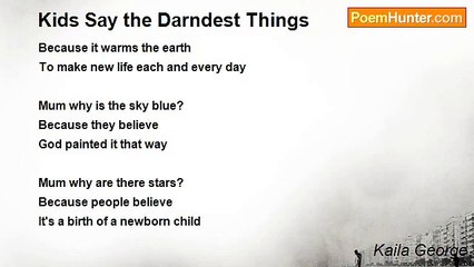Kaila George - Kids Say the Darndest Things