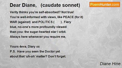 Diane Hine - Dear Diane,   (caudate sonnet)