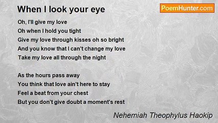 Nehemiah Theophylus Haokip - When I look your eye