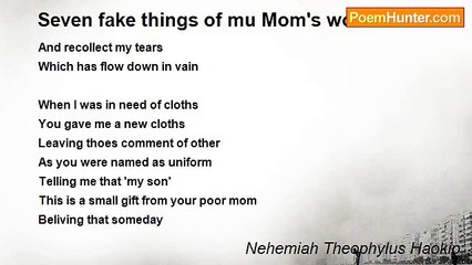 Nehemiah Theophylus Haokip - Seven fake things of my Mom's word