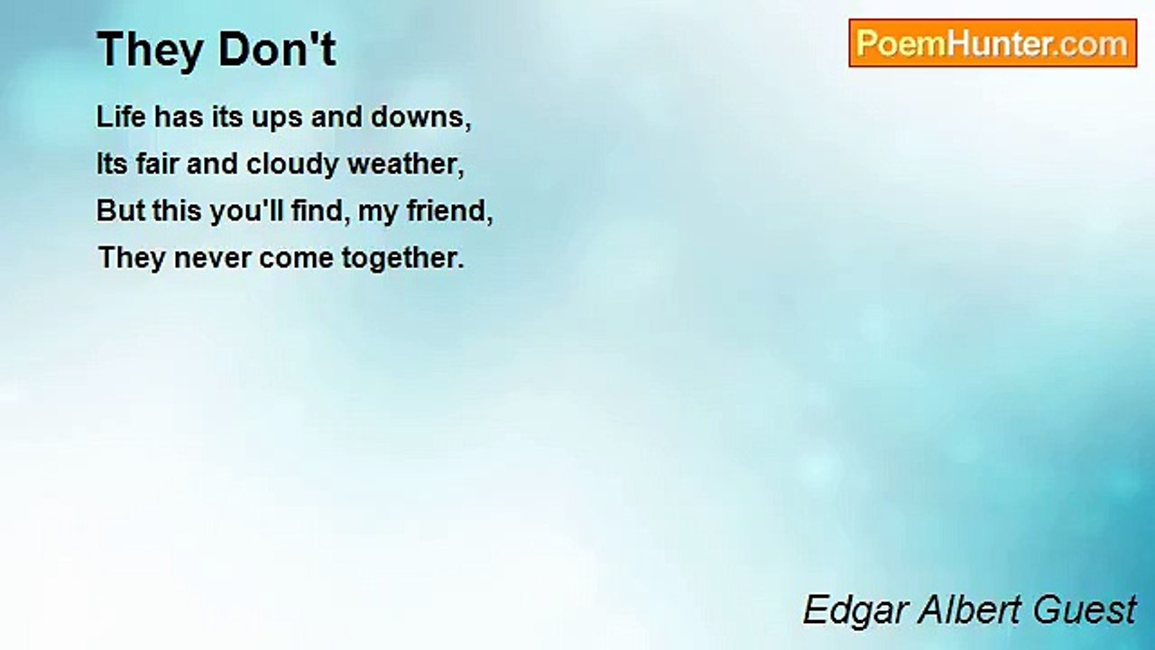 Edgar Albert Guest - They Don't