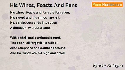 Fyodor Sologub - His Wines, Feasts And Funs