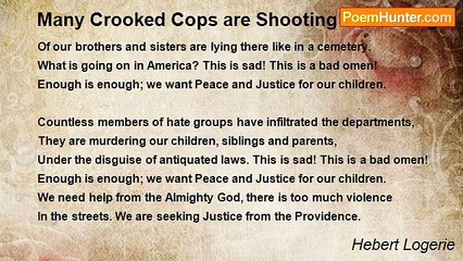 Hebert Logerie - Many Crooked Cops are Shooting and Killing