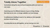 RoseAnn V. Shawiak - Totally Alone Together