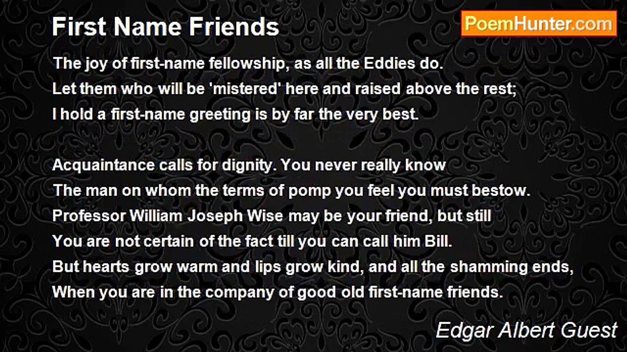 Edgar Albert Guest - First Name Friends