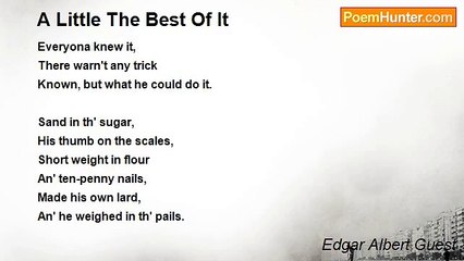 Edgar Albert Guest - A Little The Best Of It