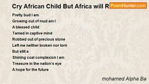 mohamed Alpha Ba - Cry African Child But Africa will Rise