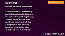 Edgar Albert Guest - Sacrifices