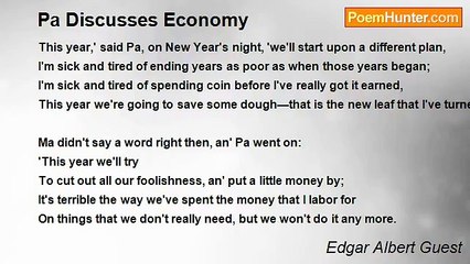 Edgar Albert Guest - Pa Discusses Economy