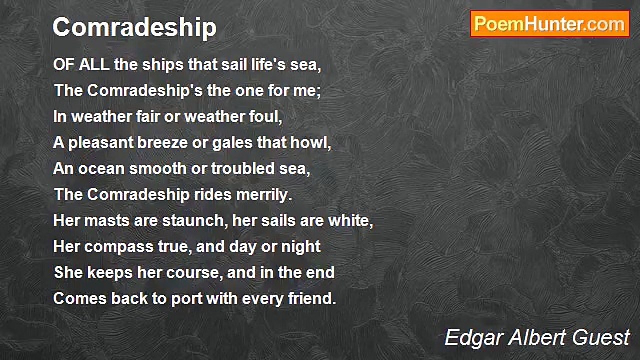 Edgar Albert Guest - Comradeship