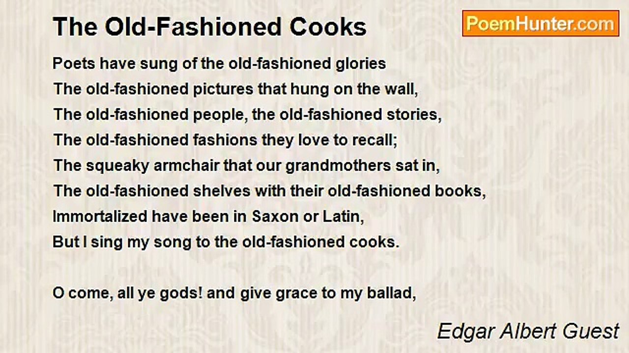 Edgar Albert Guest - The Old-Fashioned Cooks