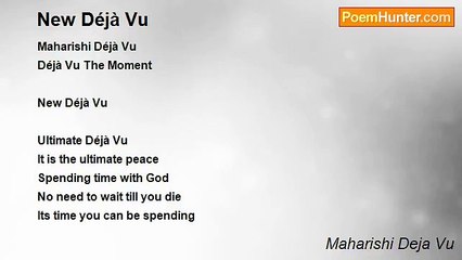Maharishi Deja Vu - New Déjà Vu