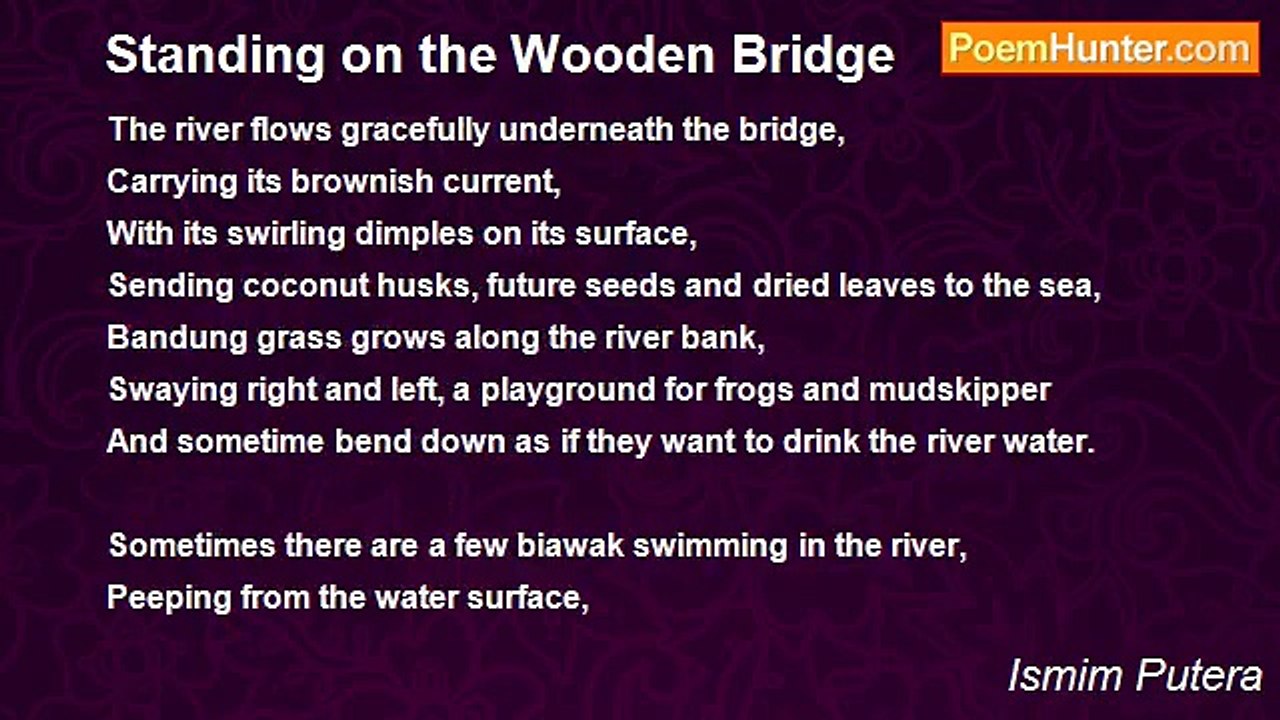 Ismim Putera - Standing on the Wooden Bridge