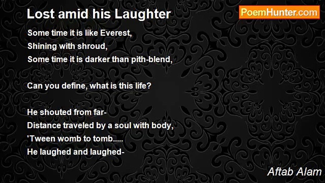 Aftab Alam - Lost amid his Laughter