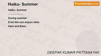 DEEPAK KUMAR PATTANAYAK - Haiku- Summer