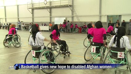 Wheelchair basketball gives new hope to disabled Afghan women
