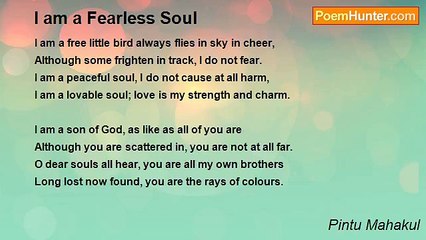 Pintu Mahakul - I am a Fearless Soul