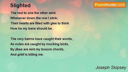 Joseph Skipsey - Slighted